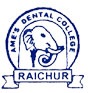 AME????????s Dental College & Hospital, Raichur